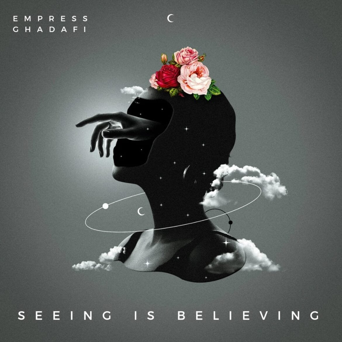 Cover Artwork: Seeing Is Believing - Empress Ghadafi